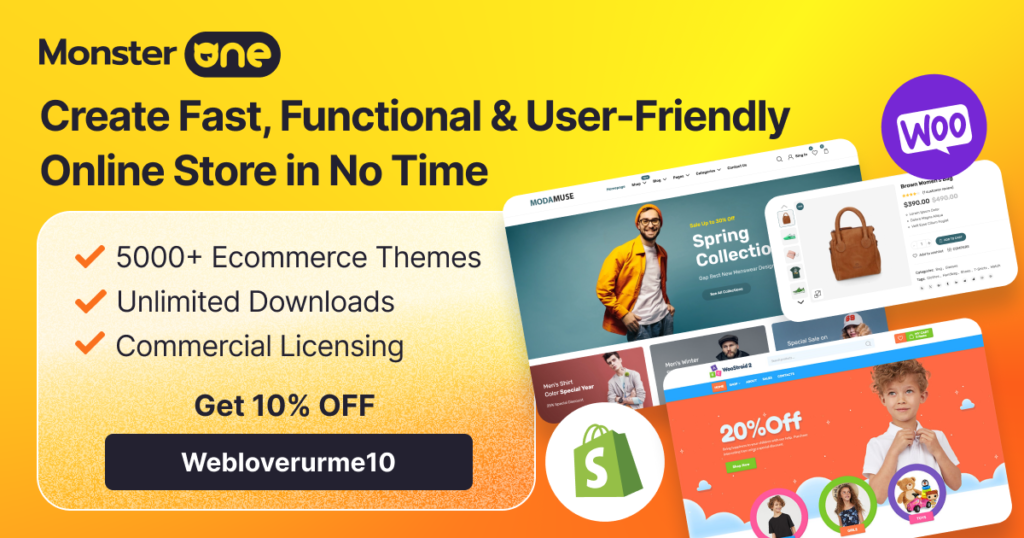 MonsterONE ecommerce themes subscription with unlimited downloads and 10% off coupon code Webloverurme10 for Shopify and WooCommerce online store templates